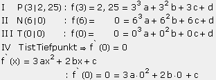 I P (3 | 2, 25) : f (3) = 2, 25 = 3^3a + 3^2b + 3c + d  II N (6 | 0) ... x + c  : f^` (0) = 0 = 3a 0^2 + 2b 0 + c 